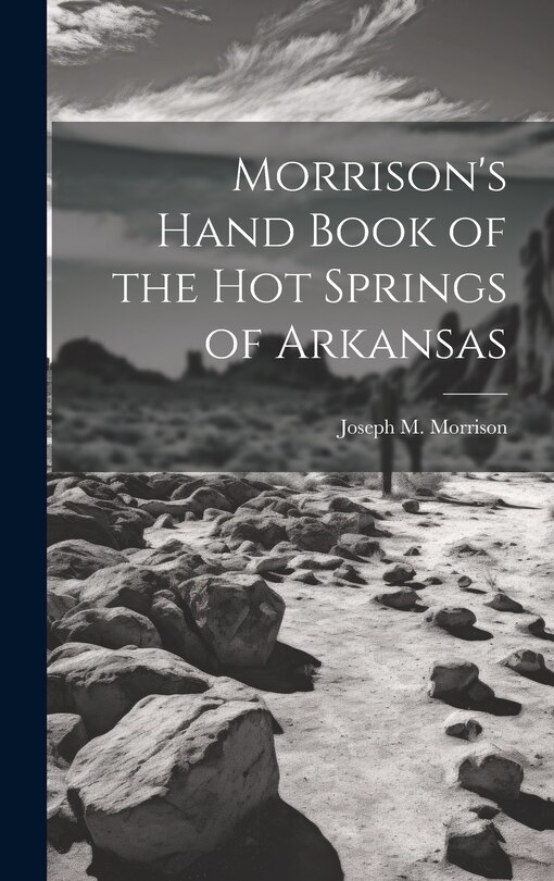 Couverture_Morrison's Hand Book of the Hot Springs of Arkansas