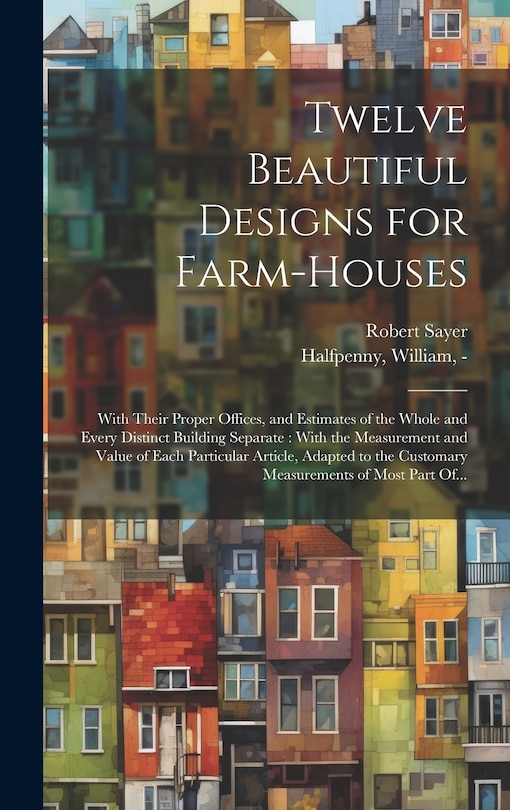 Front cover_Twelve Beautiful Designs for Farm-houses
