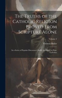 Couverture_The Truths of the Catholic Religion Proved From Scripture Alone