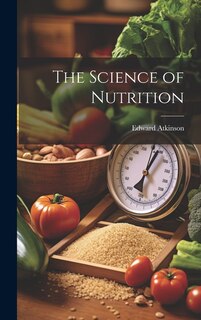 The Science of Nutrition