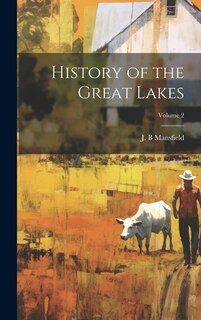 Front cover_History of the Great Lakes; Volume 2