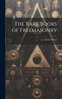 Front cover_The Rare Books of Freemasonry