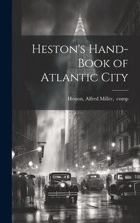 Couverture_Heston's Hand-book of Atlantic City