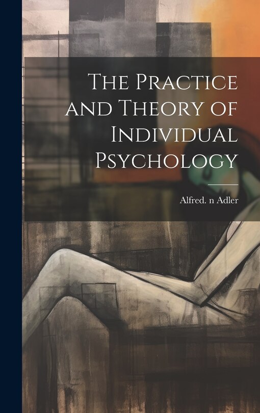 Couverture_The Practice and Theory of Individual Psychology