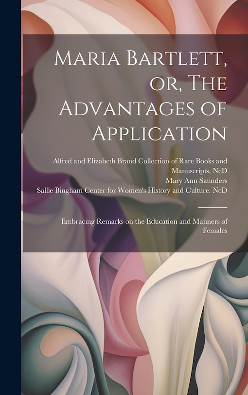 Front cover_Maria Bartlett, or, The Advantages of Application