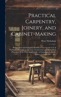 Front cover_Practical Carpentry, Joinery, and Cabinet-making