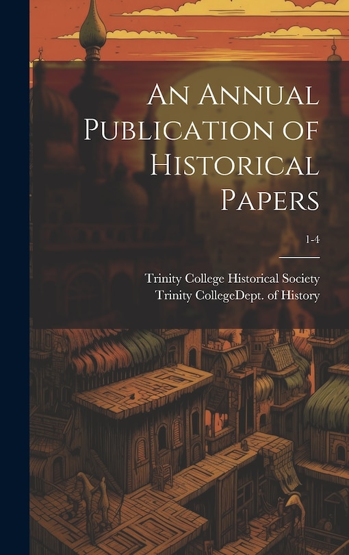 Front cover_An Annual Publication of Historical Papers; 1-4