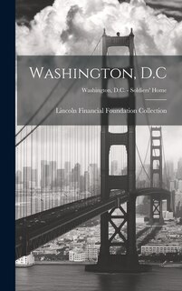 Front cover_Washington, D.C; Washington, D.C. - Soldiers' Home
