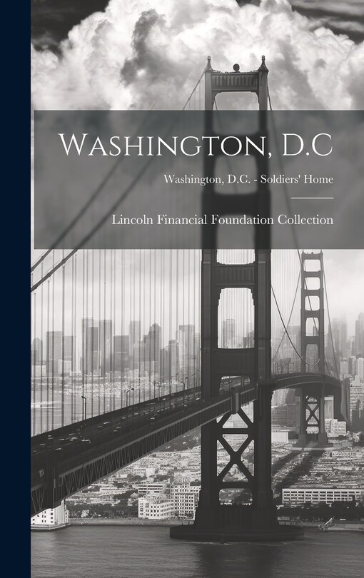 Front cover_Washington, D.C; Washington, D.C. - Soldiers' Home