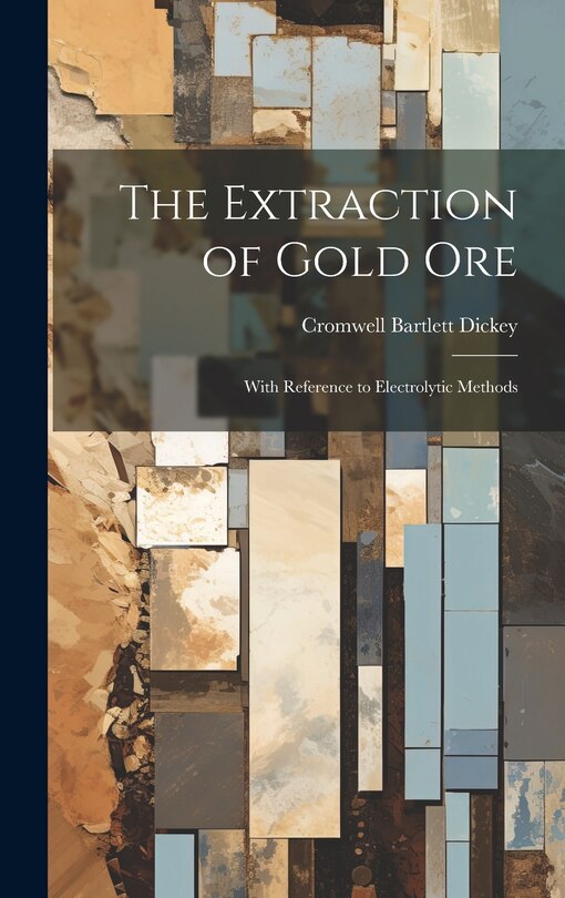 Front cover_The Extraction of Gold Ore