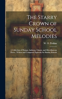 Couverture_The Starry Crown of Sunday School Melodies