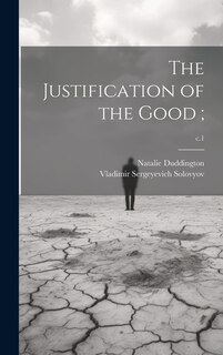 Couverture_The Justification of the Good;; c.1