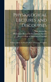 Front cover_Physiological Lectures and Discourses
