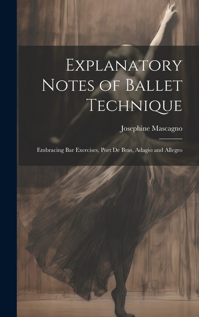 Front cover_Explanatory Notes of Ballet Technique