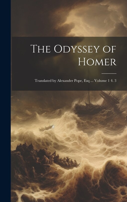 Couverture_The Odyssey of Homer; Translated by Alexander Pope, Esq ... Volume 1 4. 3