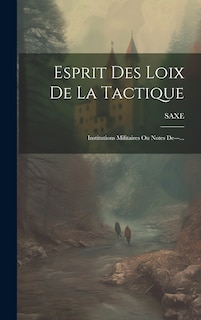 Front cover_Esprit Des Loix De La Tactique