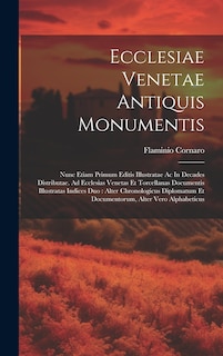 Couverture_Ecclesiae Venetae Antiquis Monumentis