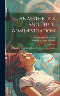 Couverture_Anaesthetics and Their Administration