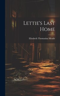 Couverture_Lettie's Last Home