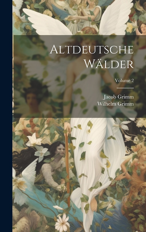 Front cover_Altdeutsche W&auml;lder; Volume 2