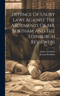 Couverture_Defence Of Usury Laws Against The Arguments Of Mr. Bentham And The Edinburgh Reviewers