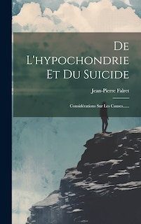 Front cover_De L'hypochondrie Et Du Suicide