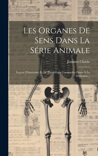 Couverture_Les Organes De Sens Dans La Série Animale