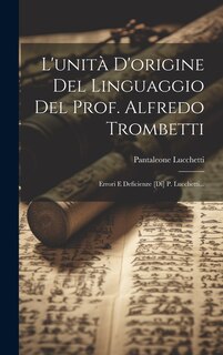 Couverture_L'unità D'origine Del Linguaggio Del Prof. Alfredo Trombetti