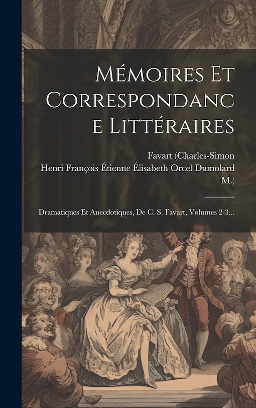 Front cover_Mémoires Et Correspondance Littéraires