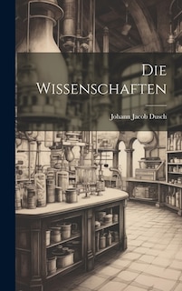 Die Wissenschaften