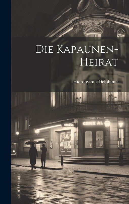Front cover_Die Kapaunen-heirat
