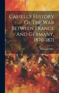 Front cover_Cassell's History Of The War Between France And Germany, 1870-1871
