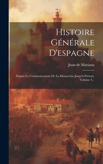 Couverture_Histoire Générale D'espagne