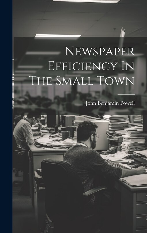 Front cover_Newspaper Efficiency In The Small Town