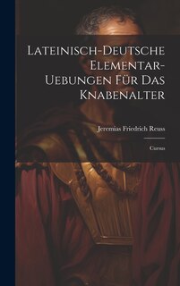 Couverture_Lateinisch-deutsche Elementar-uebungen Für Das Knabenalter