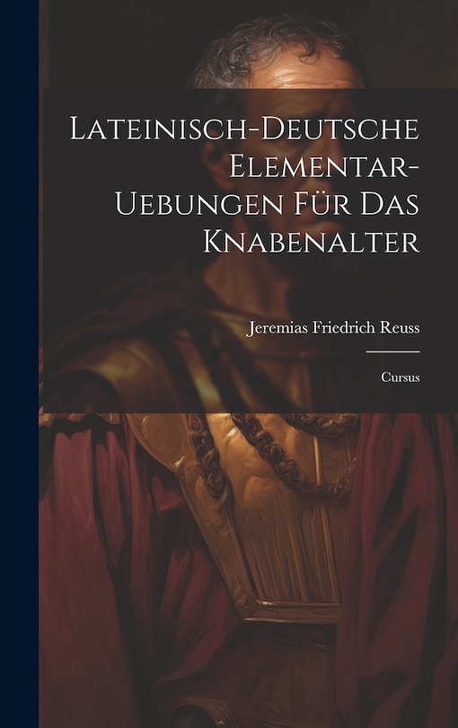 Couverture_Lateinisch-deutsche Elementar-uebungen Für Das Knabenalter