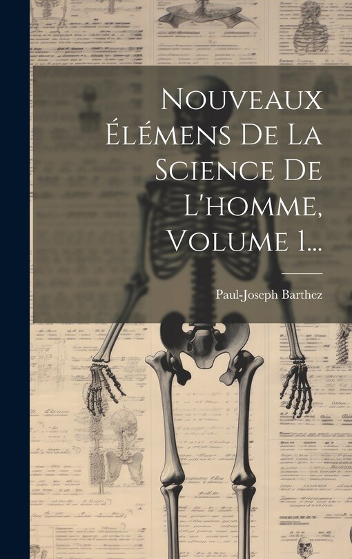 Front cover_Nouveaux Élémens De La Science De L'homme, Volume 1...