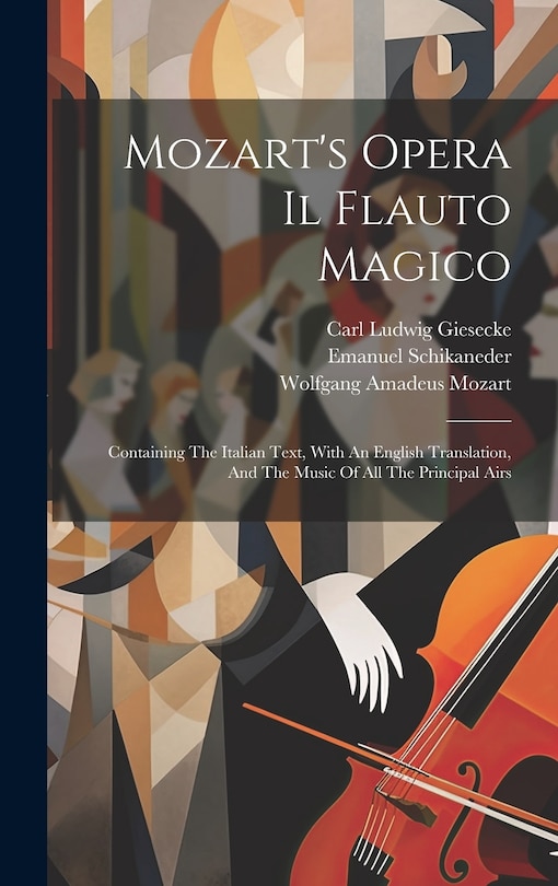 Front cover_Mozart's Opera Il Flauto Magico