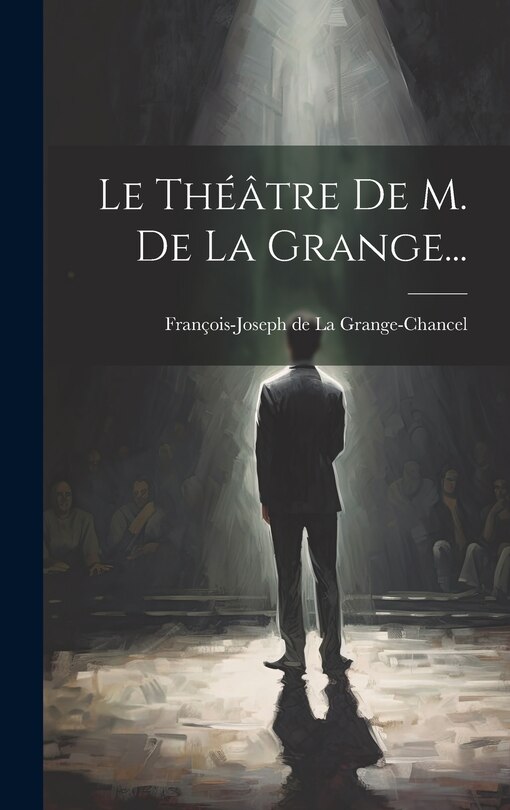 Front cover_Le Théâtre De M. De La Grange...