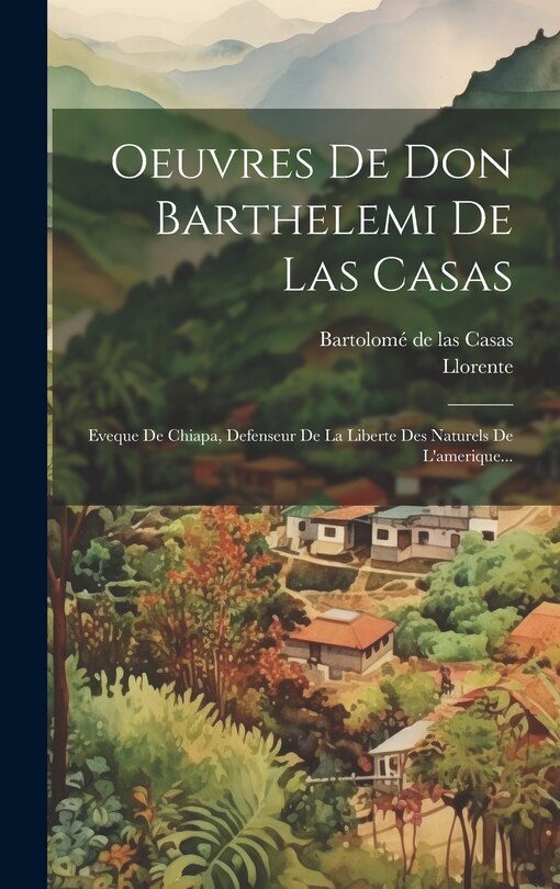 Couverture_Oeuvres De Don Barthelemi De Las Casas