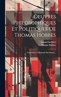 Couverture_Oeuvres Philosophiques Et Politiques De Thomas Hobbes