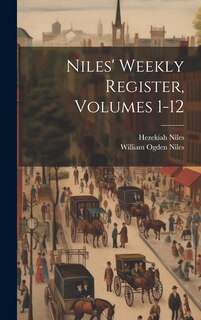 Front cover_Niles' Weekly Register, Volumes 1-12