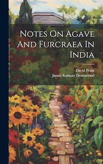Front cover_Notes On Agave And Furcraea In India