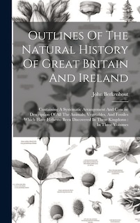 Front cover_Outlines Of The Natural History Of Great Britain And Ireland