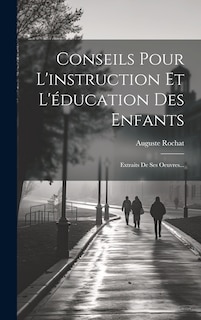 Front cover_Conseils Pour L'instruction Et L'éducation Des Enfants