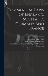 Couverture_Commercial Laws Of England, Scotland, Germany And France