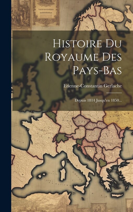 Couverture_Histoire Du Royaume Des Pays-bas
