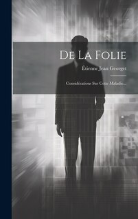 Front cover_De La Folie