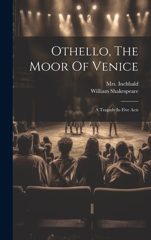 Front cover_Othello, The Moor Of Venice