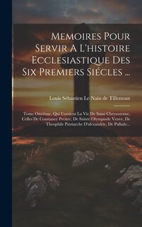 Front cover_Memoires Pour Servir A L'histoire Ecclesiastique Des Six Premiers Siécles ...